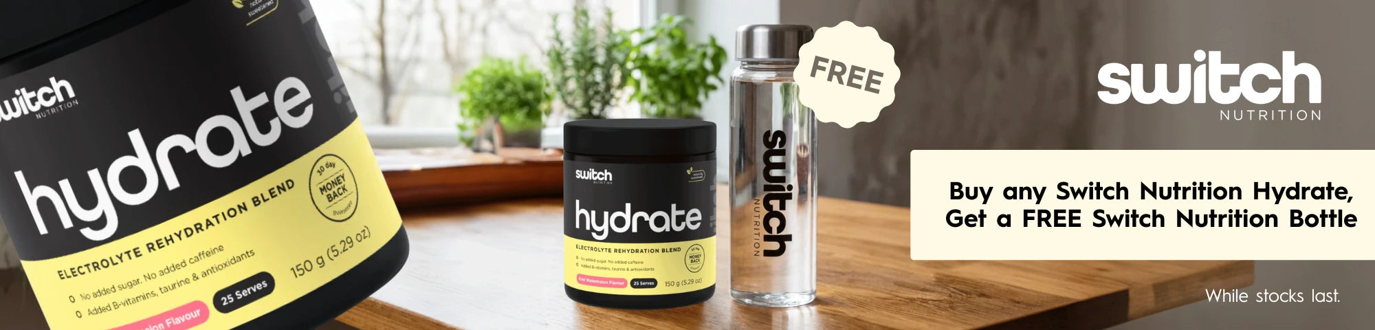 Buy any Switch Nutrition Hydrate and get a free Switch Nutrition Water Bottle