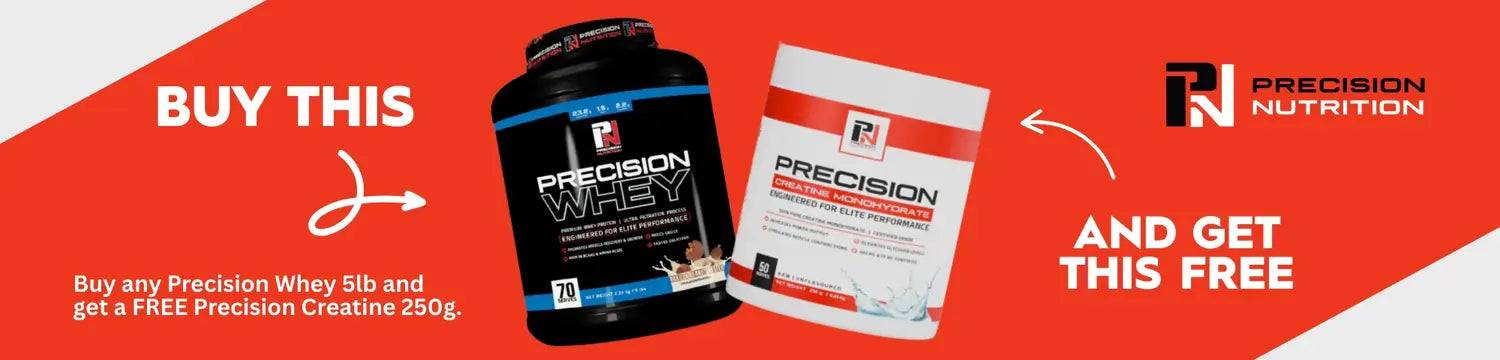 Precision Nutrition buy protein get free creatine sale banner
