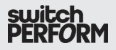 Switch Perform
